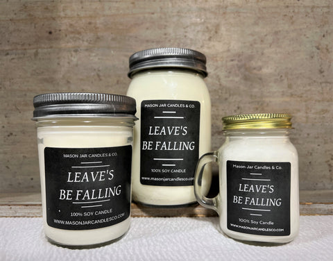 Leaves Be Falling - Scented Soy Wax Candle | Mason Jar Candle