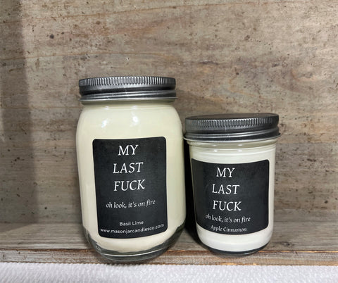 My Last F*ck Candle - Soy Candle | Mason Jar Candle | Scented Soy Candle | Fall Candle